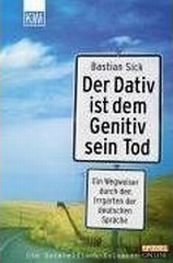 Der Dativ ist dem Genitiv sein Tod