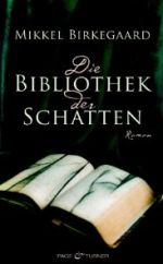 Die Bibliothek der Schatten