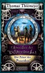 Der Palast des Poseidon: Chroniken der Weltensucher (Teil 2)