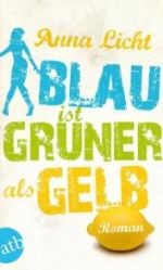 Blau ist grüner als gelb