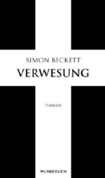 Verwesung (4. Teil der David-Hunter-Serie)