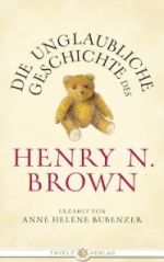 Die unglaubliche Geschichte des Henry N. Brown