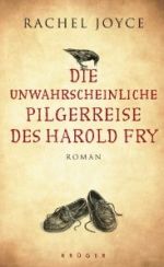 Die unwahrscheinliche Pilgerreise des Harold Fry