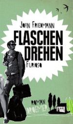 Flaschendrehen furioso