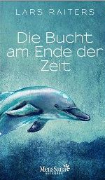 Die Bucht am Ende der Zeit