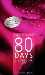 80 Days - Die Farbe der Lust (Teil 1 der Trilogie)