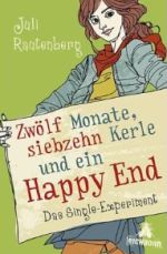 Zwölf Monate, siebzehn Kerle und ein Happy End