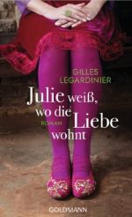 Julie weiß, wo die Liebe wohnt