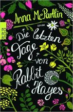 Die letzten Tage von Rabbit Hayes